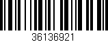 Código de barras (EAN, GTIN, SKU, ISBN): '36136921'