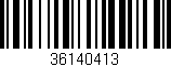 Código de barras (EAN, GTIN, SKU, ISBN): '36140413'