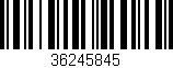 Código de barras (EAN, GTIN, SKU, ISBN): '36245845'