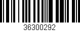 Código de barras (EAN, GTIN, SKU, ISBN): '36300292'