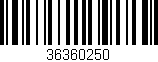 Código de barras (EAN, GTIN, SKU, ISBN): '36360250'