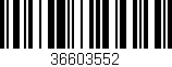 Código de barras (EAN, GTIN, SKU, ISBN): '36603552'