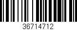 Código de barras (EAN, GTIN, SKU, ISBN): '36714712'