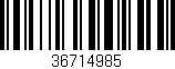 Código de barras (EAN, GTIN, SKU, ISBN): '36714985'