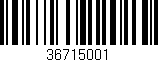 Código de barras (EAN, GTIN, SKU, ISBN): '36715001'