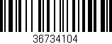 Código de barras (EAN, GTIN, SKU, ISBN): '36734104'