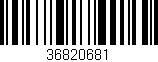 Código de barras (EAN, GTIN, SKU, ISBN): '36820681'