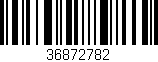 Código de barras (EAN, GTIN, SKU, ISBN): '36872782'
