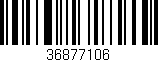 Código de barras (EAN, GTIN, SKU, ISBN): '36877106'