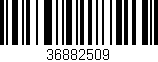Código de barras (EAN, GTIN, SKU, ISBN): '36882509'