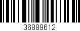 Código de barras (EAN, GTIN, SKU, ISBN): '36889612'