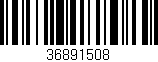 Código de barras (EAN, GTIN, SKU, ISBN): '36891508'