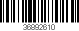 Código de barras (EAN, GTIN, SKU, ISBN): '36892610'