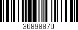 Código de barras (EAN, GTIN, SKU, ISBN): '36898870'