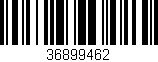 Código de barras (EAN, GTIN, SKU, ISBN): '36899462'
