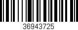 Código de barras (EAN, GTIN, SKU, ISBN): '36943725'