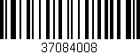 Código de barras (EAN, GTIN, SKU, ISBN): '37084008'