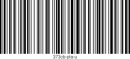 Código de barras (EAN, GTIN, SKU, ISBN): '373cb-pta-u'