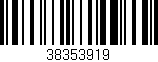 Código de barras (EAN, GTIN, SKU, ISBN): '38353919'