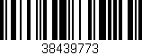 Código de barras (EAN, GTIN, SKU, ISBN): '38439773'