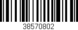 Código de barras (EAN, GTIN, SKU, ISBN): '38570802'