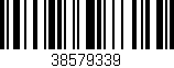 Código de barras (EAN, GTIN, SKU, ISBN): '38579339'