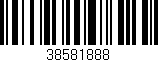 Código de barras (EAN, GTIN, SKU, ISBN): '38581888'