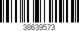 Código de barras (EAN, GTIN, SKU, ISBN): '38639573'
