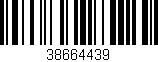 Código de barras (EAN, GTIN, SKU, ISBN): '38664439'