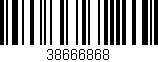 Código de barras (EAN, GTIN, SKU, ISBN): '38666868'