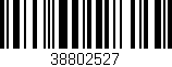 Código de barras (EAN, GTIN, SKU, ISBN): '38802527'
