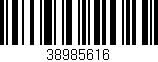 Código de barras (EAN, GTIN, SKU, ISBN): '38985616'
