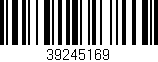 Código de barras (EAN, GTIN, SKU, ISBN): '39245169'