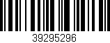 Código de barras (EAN, GTIN, SKU, ISBN): '39295296'