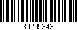 Código de barras (EAN, GTIN, SKU, ISBN): '39295343'