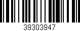 Código de barras (EAN, GTIN, SKU, ISBN): '39303947'