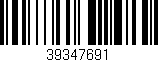 Código de barras (EAN, GTIN, SKU, ISBN): '39347691'