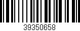 Código de barras (EAN, GTIN, SKU, ISBN): '39350658'