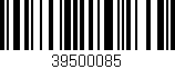 Código de barras (EAN, GTIN, SKU, ISBN): '39500085'