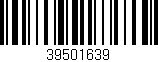 Código de barras (EAN, GTIN, SKU, ISBN): '39501639'
