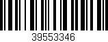 Código de barras (EAN, GTIN, SKU, ISBN): '39553346'