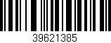 Código de barras (EAN, GTIN, SKU, ISBN): '39621385'