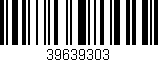 Código de barras (EAN, GTIN, SKU, ISBN): '39639303'