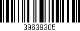 Código de barras (EAN, GTIN, SKU, ISBN): '39639305'