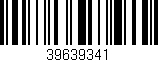 Código de barras (EAN, GTIN, SKU, ISBN): '39639341'