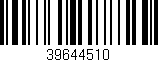 Código de barras (EAN, GTIN, SKU, ISBN): '39644510'