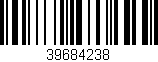 Código de barras (EAN, GTIN, SKU, ISBN): '39684238'