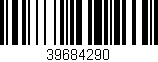 Código de barras (EAN, GTIN, SKU, ISBN): '39684290'