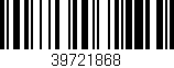 Código de barras (EAN, GTIN, SKU, ISBN): '39721868'