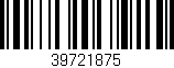 Código de barras (EAN, GTIN, SKU, ISBN): '39721875'